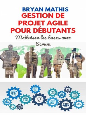 cover image of Gestion de projet Agile pour débutants